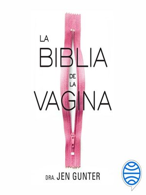 cover image of La biblia de la vagina
